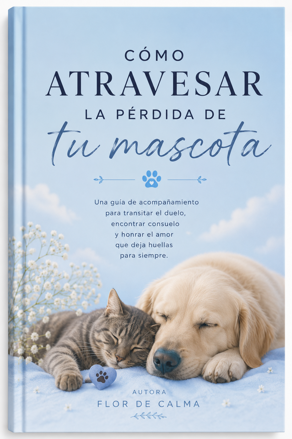 30 Días de consuelo: Guía para atravesar la pérdidad e tu mascota