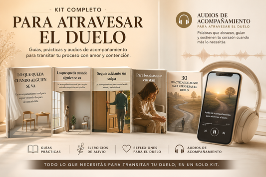Kit Completo para Atravesar el Duelo